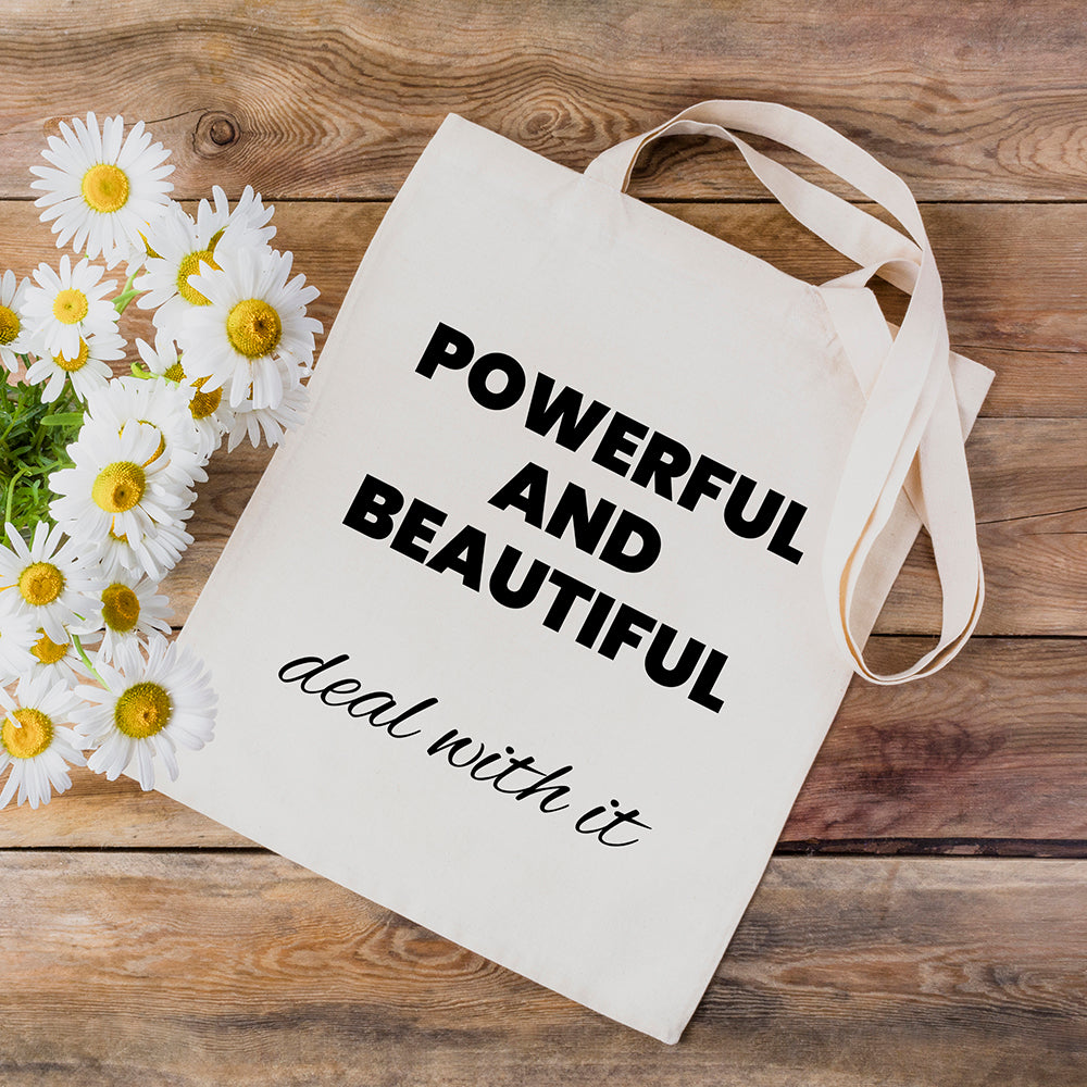 Inspiring Tote Bag - Powerful and Beautiful - 100% Cotton Canvas Bag
