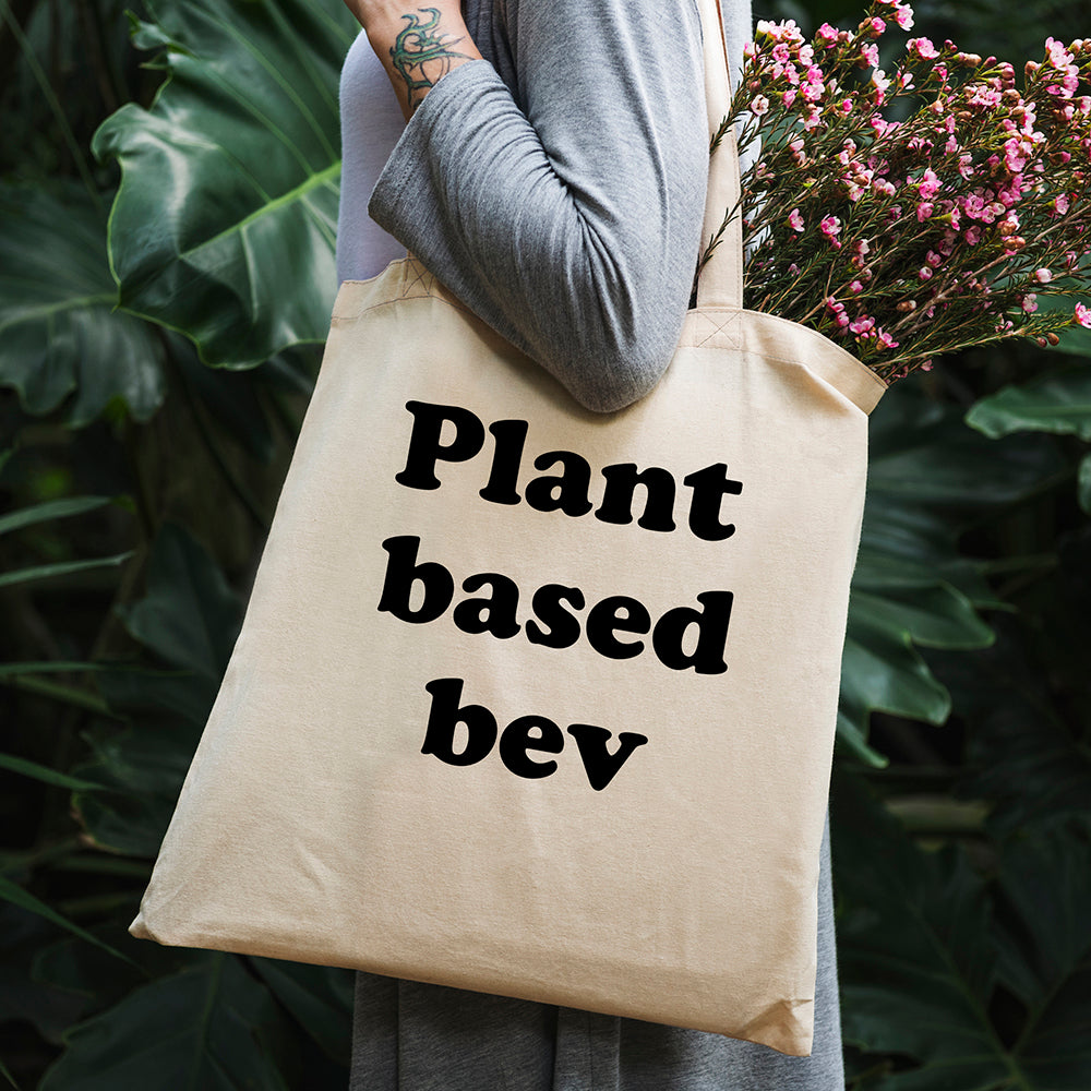 Funny Tote Bag - Plant Based Bev - 100% Cotton Canvas Bag