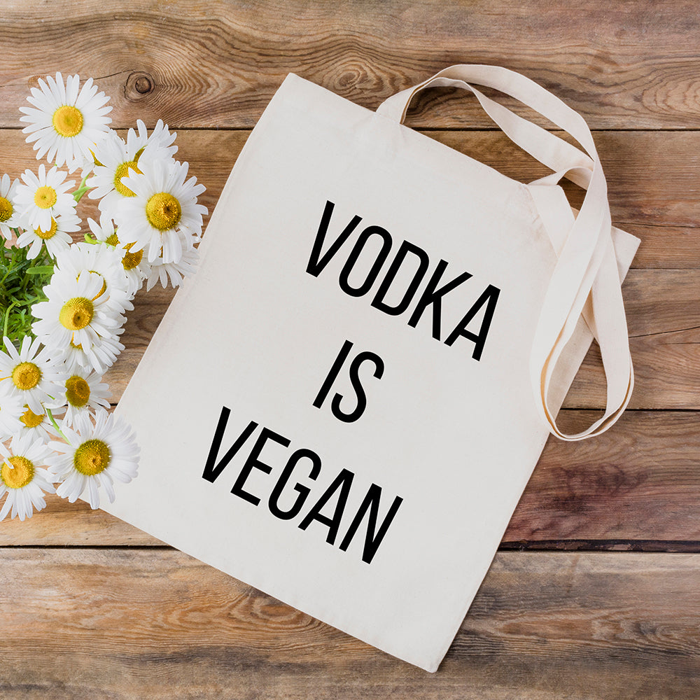 Funny Tote Bag - Vodka is Vegan - 100% Cotton Canvas Bag