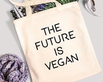 The Future Is Vegan - 100% Cotton Canvas Bag