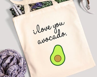 Funny Tote Bag - I Love You Avocado - 100% Cotton Canvas Bag