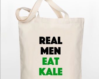 Funny Tote Bag - Real Men Eat Kale - 100% Cotton Canvas Bag